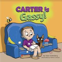 Carter Is Gassy 1737323818 Book Cover