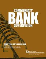 Community Bank Supervision Comptroller's Handbook 1502861518 Book Cover