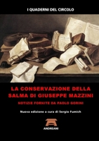 La conservazione della salma di Giuseppe Mazzini 1326049216 Book Cover