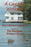 A Canvas of Words: Our Literary Lapses II 0987786202 Book Cover
