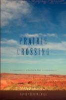 Prairie Crossing: A Novel of the West 0595460194 Book Cover