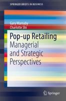 Pop-Up Retailing: Managerial and Strategic Perspectives 3319713736 Book Cover