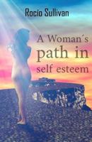 A Woman Path in Self-Esteem 1537556037 Book Cover