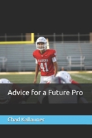Advice for a Future Pro B0HBFM1WPS Book Cover