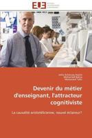 Devenir Du Métier d'Enseignant, l'Attracteur Cognitiviste 3841780482 Book Cover