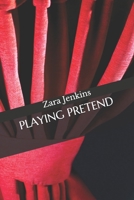 Playing Pretend B088N5ZKWB Book Cover