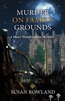 Murder on Family Grounds 1685032125 Book Cover