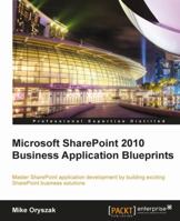 Microsoft Sharepoint 2010 Business Application Blueprints 1849683603 Book Cover