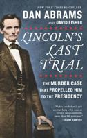 Lincoln's Last Trial 1335461604 Book Cover
