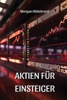 Aktien Für Einsteiger (German Edition) B0DQ1YJQVZ Book Cover