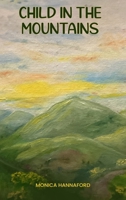 Child in the Mountains 1972091360 Book Cover