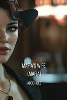 Mafia's Wife (MAFIA) B0DPTN9P3S Book Cover