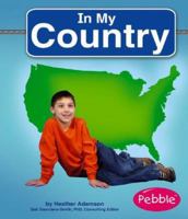 In My Country (Pebble Books) 0736842365 Book Cover