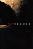 Threading the Needle (Sandhill Chronicles) 0896724980 Book Cover