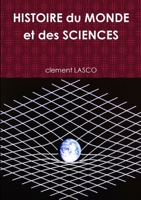 HISTOIRE du MONDE et des SCIENCES TOME 1 295600171X Book Cover