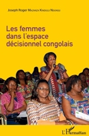 Les femmes dans l'espace décisionnel congolais (French Edition) 2343055130 Book Cover