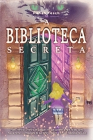 A Biblioteca Secreta (Portuguese Edition) 8592457823 Book Cover