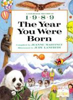 The Year You Were Born, 1989 (The Year You Were Born Series) 0688143865 Book Cover