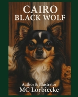 Cairo Black Wolf B0FLZW6WV6 Book Cover