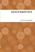 HOOTERPUSSY 130013402X Book Cover