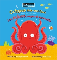 Octopus Hide-And-Seek / Los Pulpos Juegan Al Escondite B0DVBWKW9V Book Cover