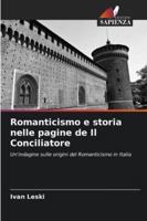 Romanticismo e storia nelle pagine de Il Conciliatore (Italian Edition) 3639806832 Book Cover