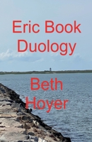 Eric Book Duology B0GZPKRPC5 Book Cover