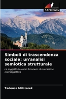 Simboli di trascendenza sociale: un'analisi semiotica strutturale 620311894X Book Cover