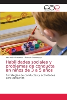 Habilidades sociales y problemas de conducta en ni�os de 3 a 5 a�os 6203872644 Book Cover