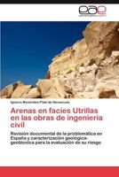 Arenas En Facies Utrillas En Las Obras de Ingenieria Civil 3845491981 Book Cover