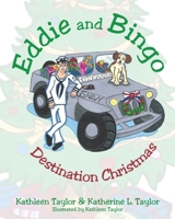 Eddie and Bingo : Destination Christmas 1736196316 Book Cover