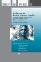 Studies in Health Technology and Informatics, Volume 141: Collaborative Patient Centered eHealth 1586039229 Book Cover