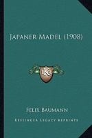 Japaner Madel (1908) 1166607984 Book Cover