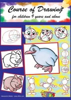 Course of drawing: for children 9 years and above 1801147930 Book Cover