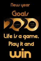 New Year 2020 Goals Notebook, Life is a game, play it and win, you can do it.: The Goals of the New Year 2020 Notebook, there is nothing easy but, you can do it. 1654804568 Book Cover