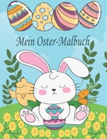 Mein Oster-Malbuch: lustige Eier und Hasen Malvorlagen für Kinder B08Y4RQCTD Book Cover
