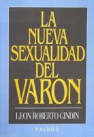 La Nueva Sexualidad del Varon (Spanish Edition) 9501225011 Book Cover