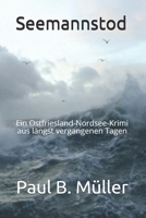 Seemannstod: Ein Ostfriesland-Nordsee-Krimi aus längst vergangenen Tagen 1521068429 Book Cover