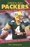 Green Bay Packers: Titletown Trivia Teasers 1879483386 Book Cover