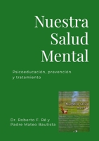 Nuestra Salud Mental (Spanish Edition) 1446642852 Book Cover