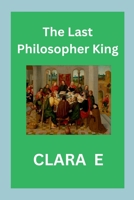 The Last Philosopher King 9569567848 Book Cover