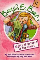 Mighty Adventurer of the Planet (Beryl E. Bean, Book 1) 0064421201 Book Cover