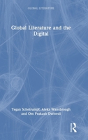 Global Literature and the Digital 1032496592 Book Cover