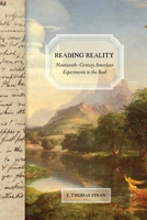 Reading Reality: Nineteenth-Century American Experiments in the Real 0813945607 Book Cover