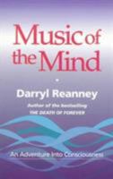 Music of the Mind: An Adventure into Consciousness 0285632884 Book Cover