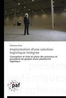 Implantation D'Une Solution Logistique Inta(c)Gra(c)E 3838172752 Book Cover