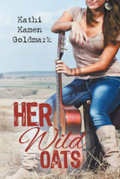 Her Wild Oats 1611877563 Book Cover