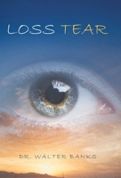Loss Tear B0FPRNPBB9 Book Cover