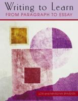 Writing to Learn: From Paragraph to Essay 0072307552 Book Cover