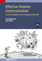 Effective Science Communication: A Practical Guide to Surviving as a Scientist 0750360054 Book Cover